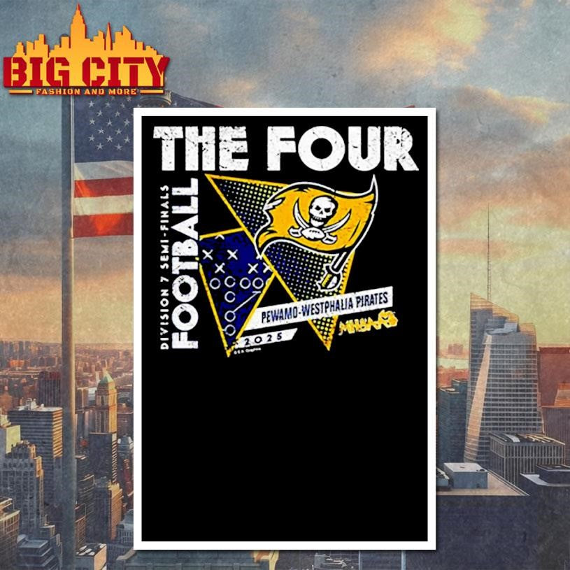 Pewamo-Westphalia Pirates 2025 MHSAA Football Division 7 The Four shirt