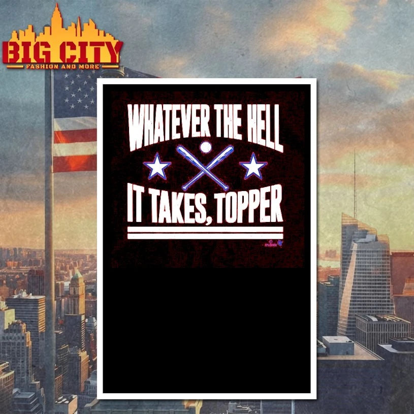 Philadelphia Baseball Whatever The Hell It Takes Topper Shirt