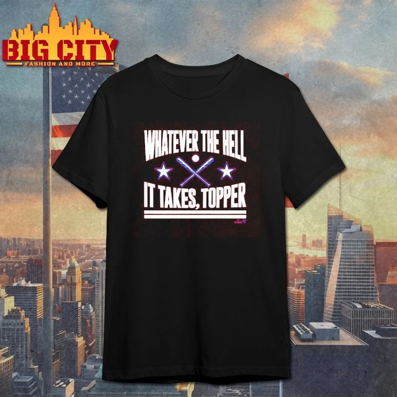 Philadelphia Baseball Whatever The Hell It Takes Topper Shirt
