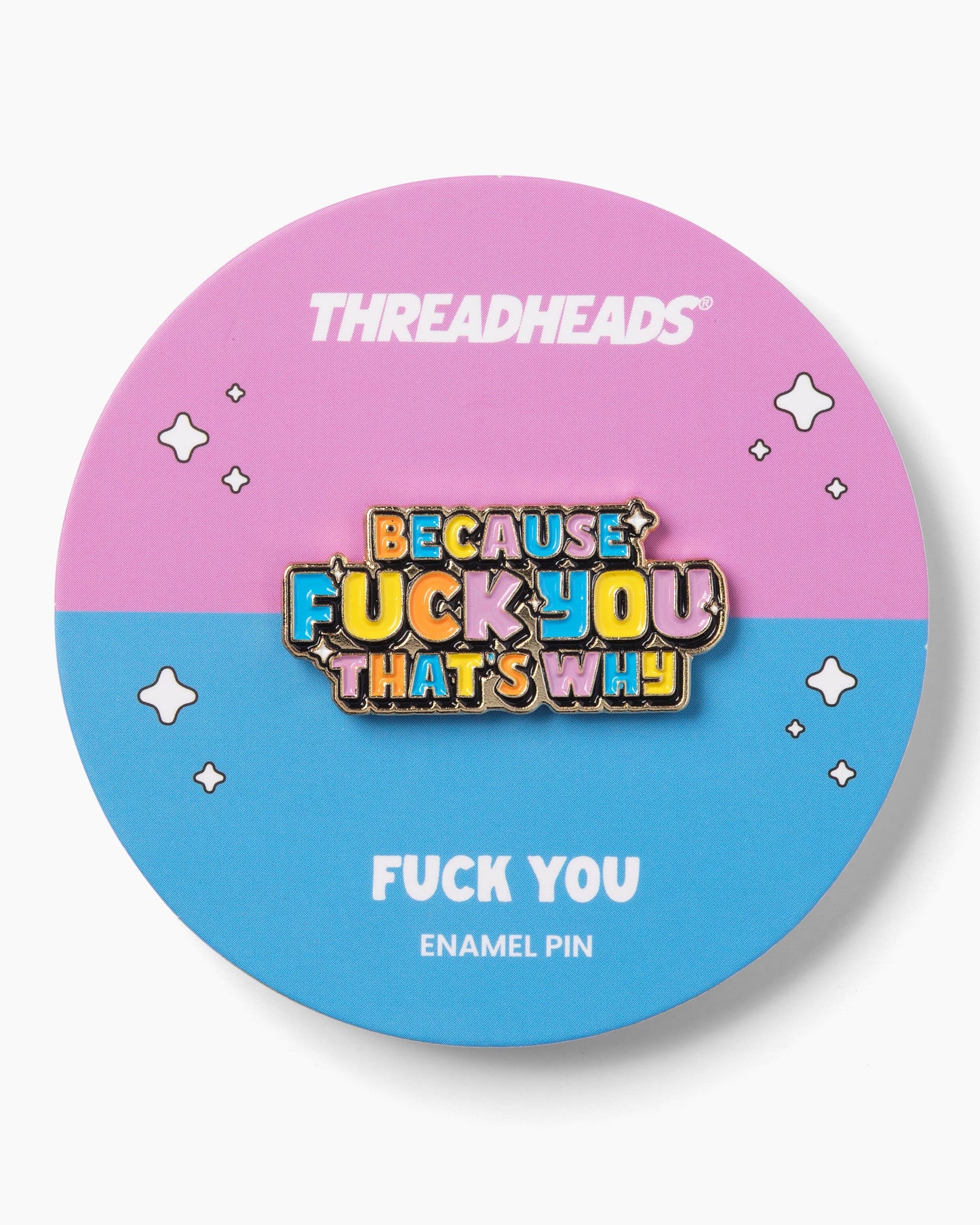 Fuck You Enamel Pin