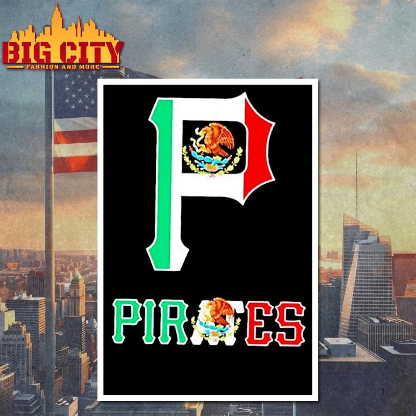 Pittsburgh Pirates Baseball X Mexican Flag Shirt