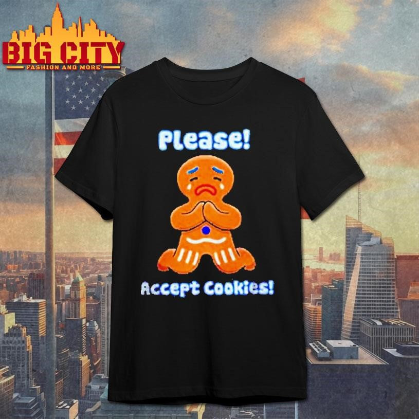 Please Accept Cookies Christmas 2025 Shirt
