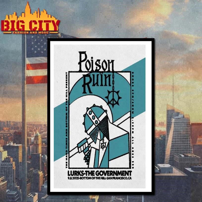 Poison Ruin Concert San Francisco CA 2025 Poster shirt