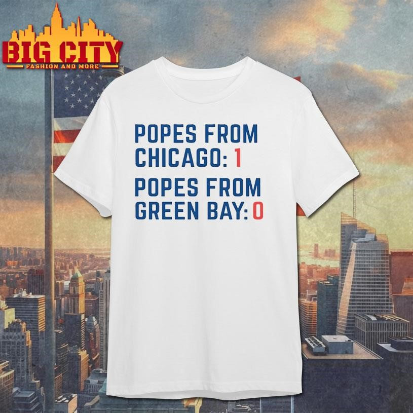 Popes From Chicago Popes From Green Bay Rivalry Shirt