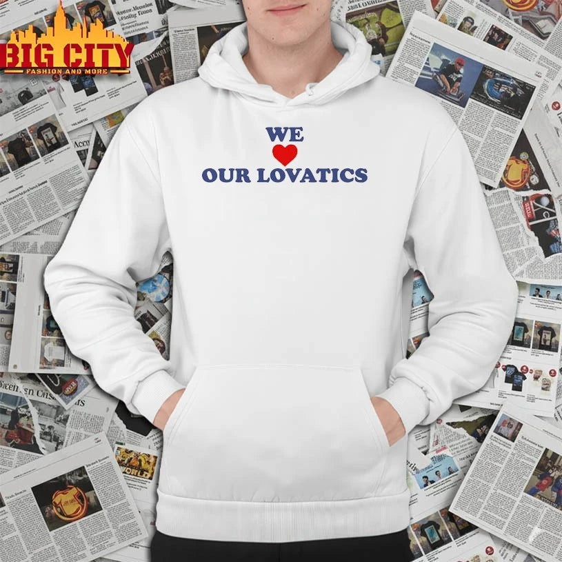 Portal lovato We love our lovatics shirt