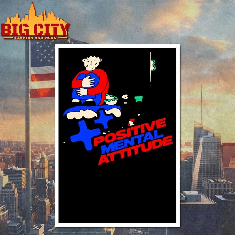 Positive mental attitude PMA shirt