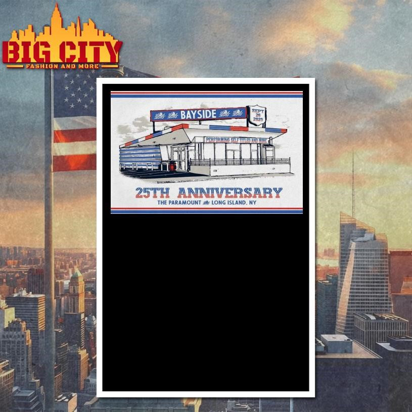 Poster Limited Bayside Sep 26 2025 The Paramount Huntington Shirt