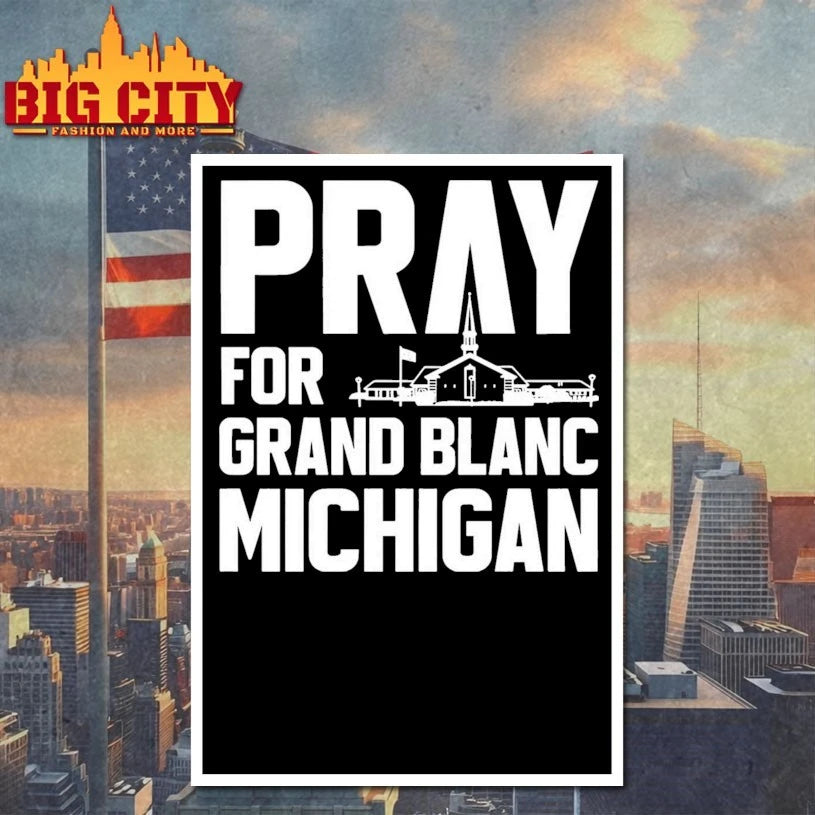 Pray For Grand Blanc Michigan shirts