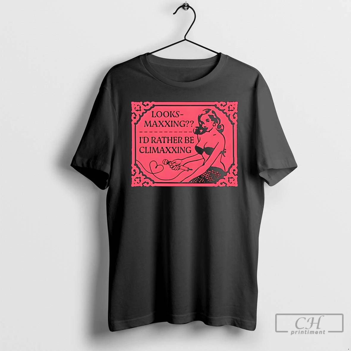 Premium Looksmaxxing Id Rather Be Climaxxing