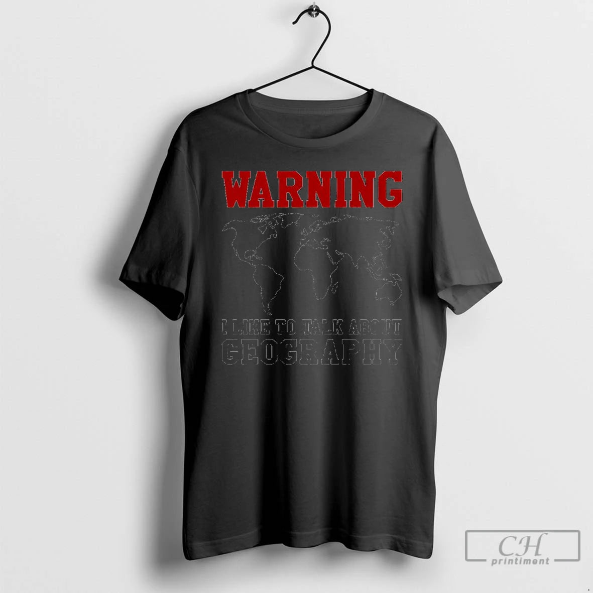 Premium Warning I Like To Talk About Geography T-Shirts, Hoodie, Sweatshirt | ZylaModa.com