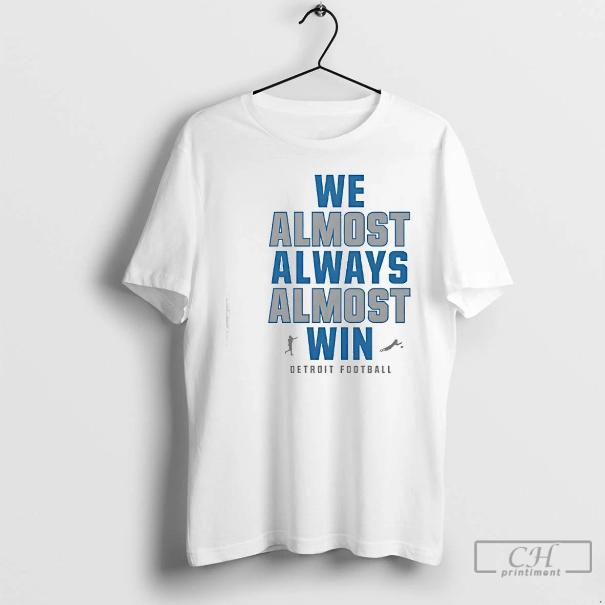 Premium We Almost Always Almost Win Lions Football T-Shirts, Hoodie, Sweatshirt | ZylaModa.com