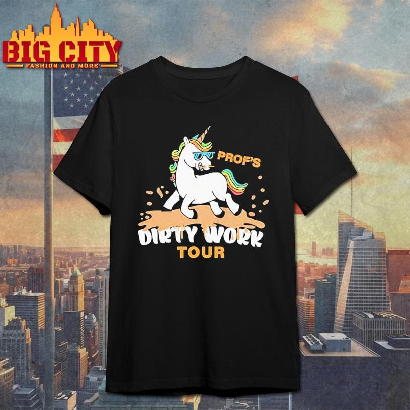 Prof’s Dirty Work Tour Unicorn Characters Shirt