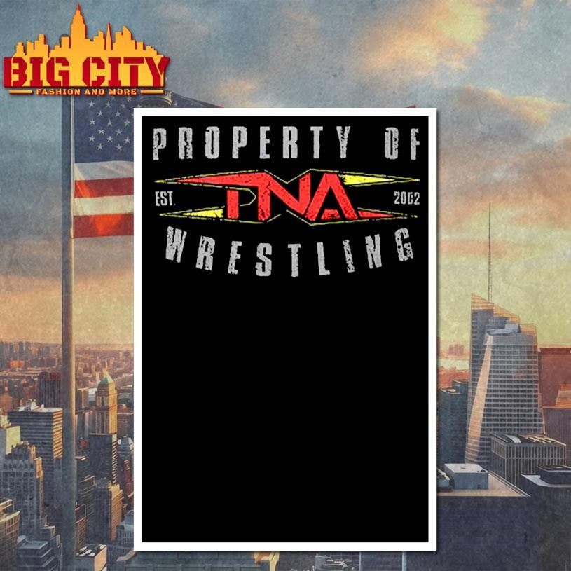 Property of TNA Wrestling Shirt