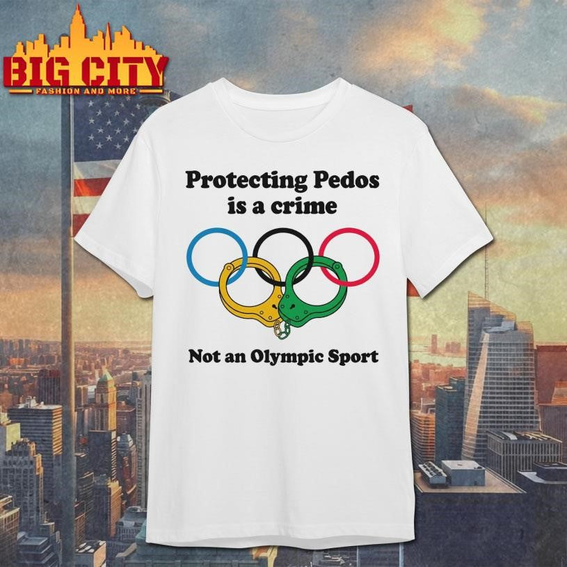 Protecting Pedos Is A Crime Not An Olympic Sport Shirt