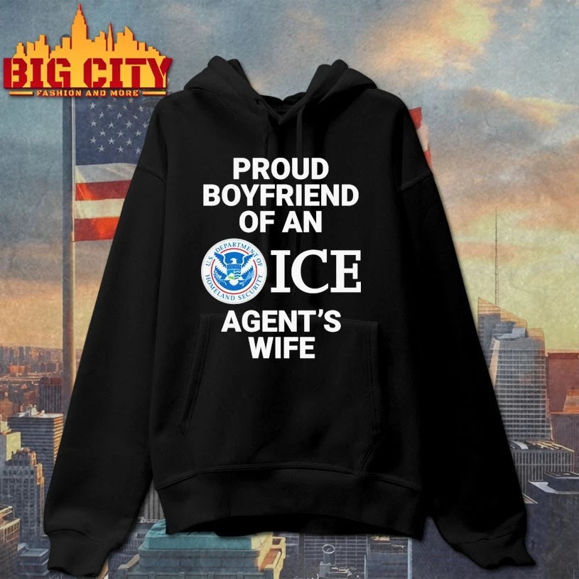 Proud Boyfriend Of An ICE Agent’s Wife Shirt