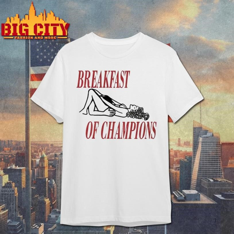 Pussy Breakfast Of Champions Shirt