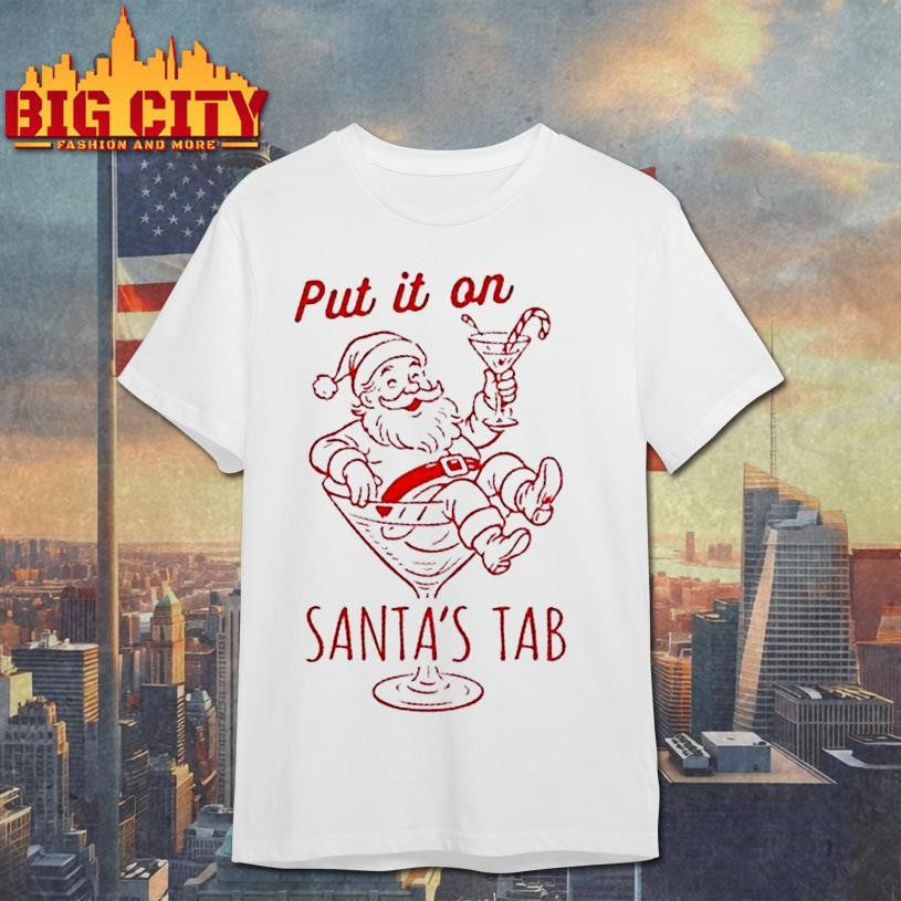 Put It On Santas Tab Christmas Shirt