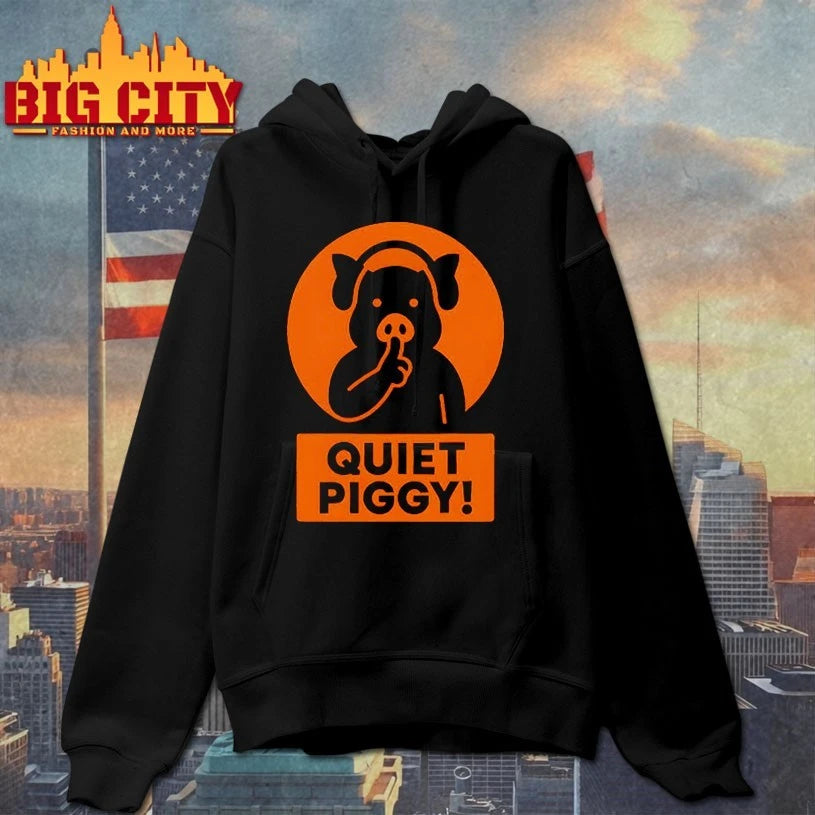 Quiet Piggy Humorous POTUS Quote shirt
