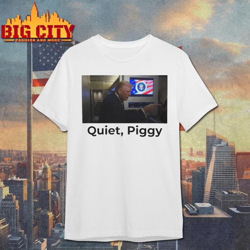 Quiet Piggy Trump Shirt