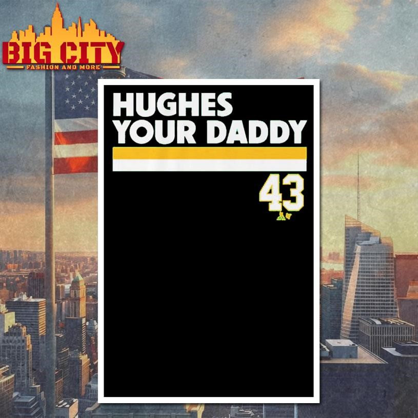 Quinn Hughes Your Daddy Shirt