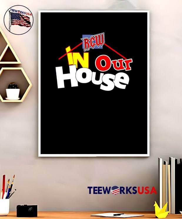 RCW In Our House Wrestling Logo shirt