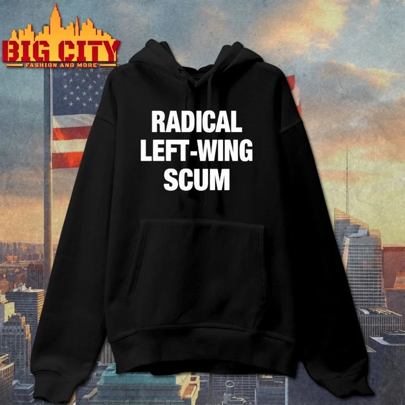 Radical Left Wing Scum shirt