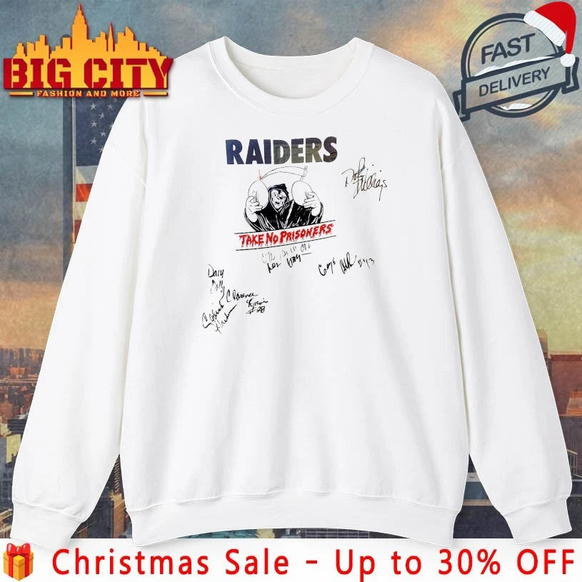 Raiders Take No prisoners signatures Shirt