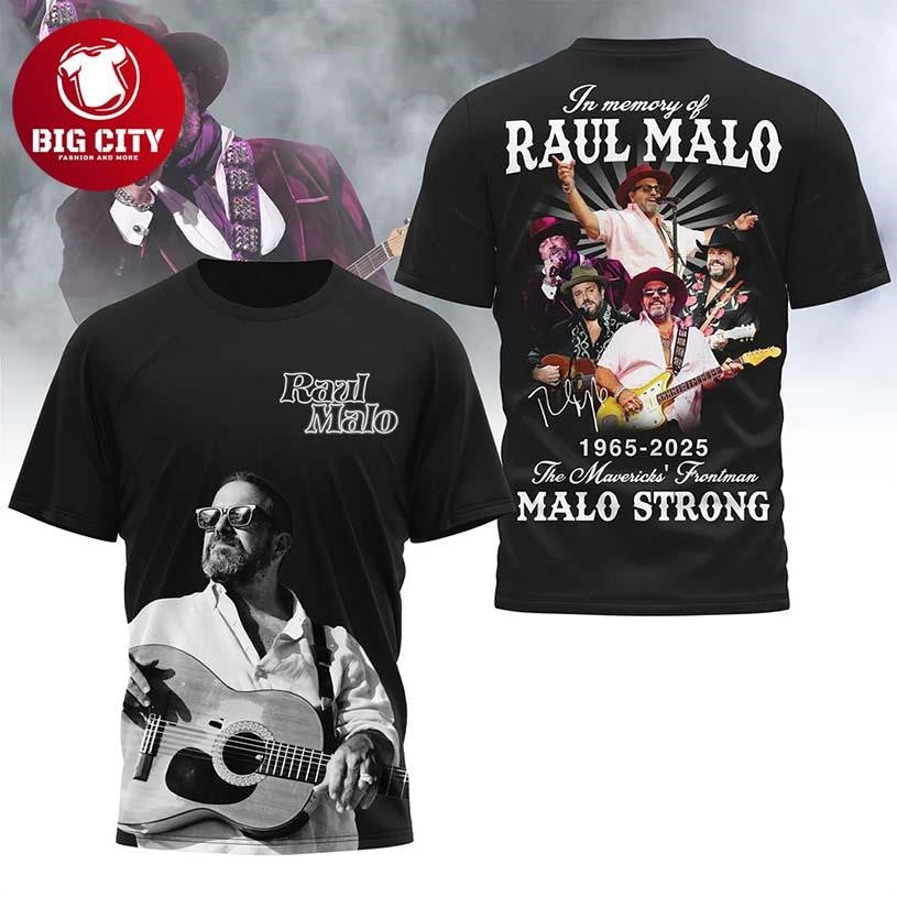 Raul Malo Malo Strong 2025 Memorial Two Sided Shirt