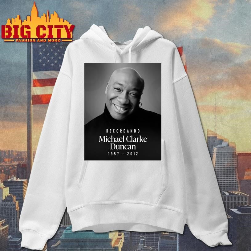 Recordando Michael Clarke Duncan 1957 2012 Shirt