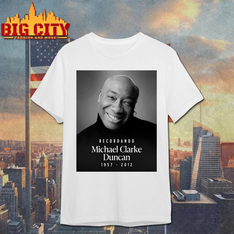 Recordando Michael Clarke Duncan 1957 2012 Shirt