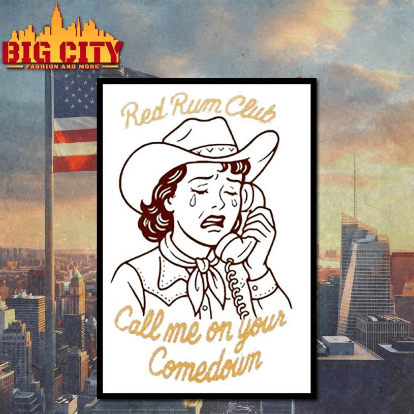 Red Rum Club Call Me On Your Comedown Shirt