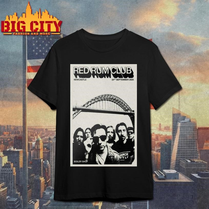 Red Rum Club Sep 24, 2025 Tour Newcastle, UK Poster Shirt