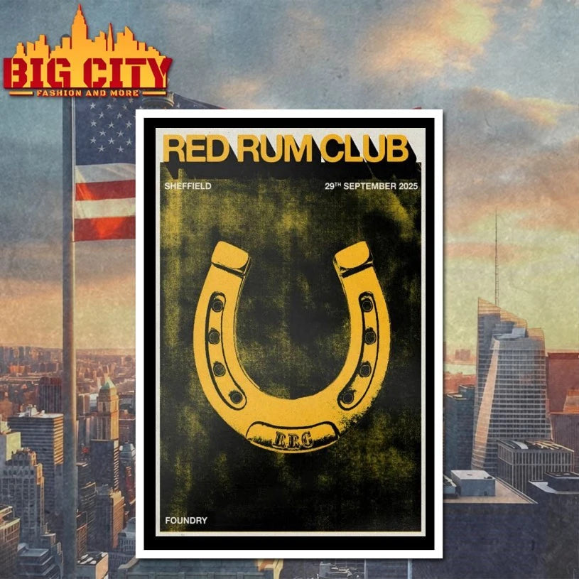 Red Rum Club Sep 29 2025 Foundry in Sheffield UK Poster shirt