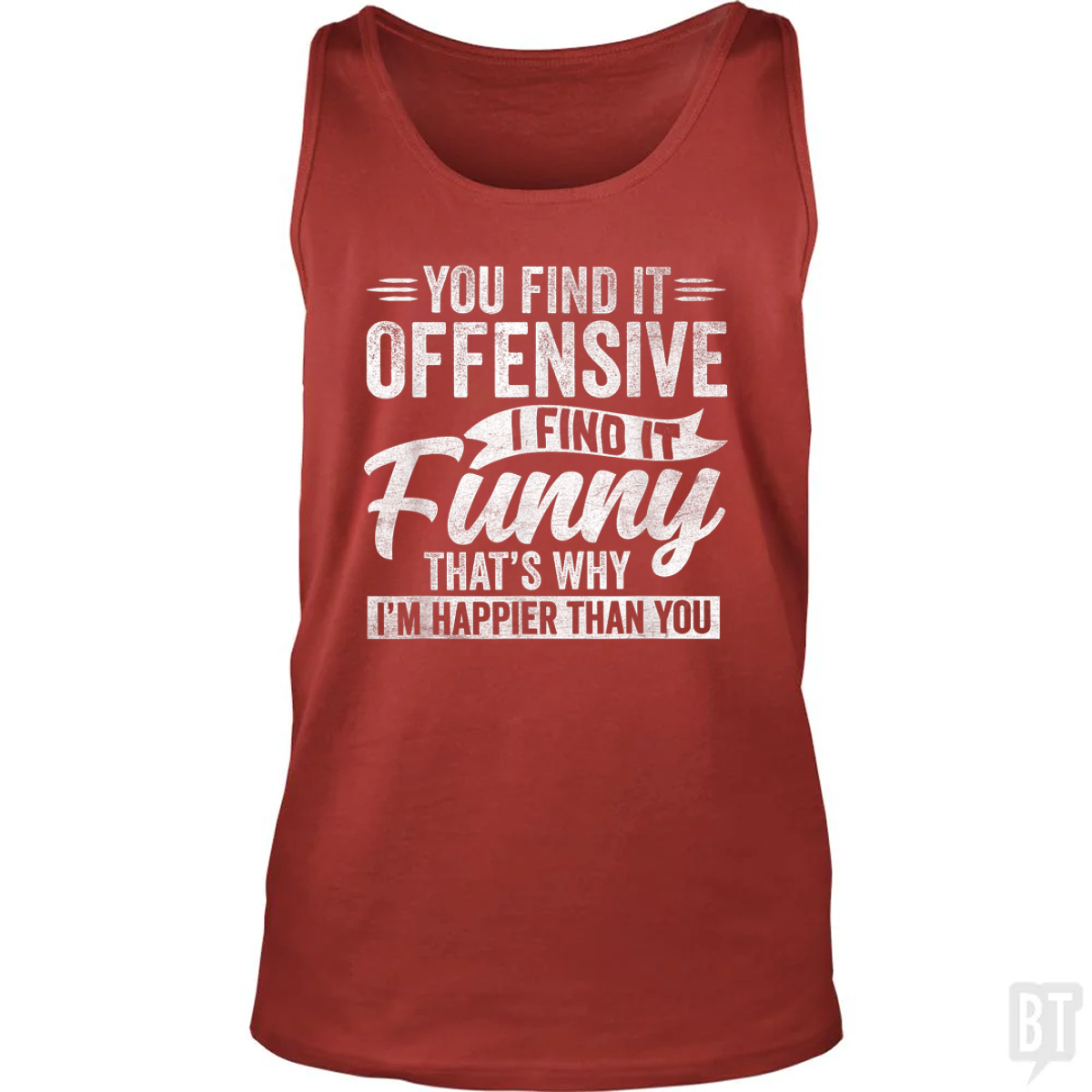 You Find It Offensive Tank Top