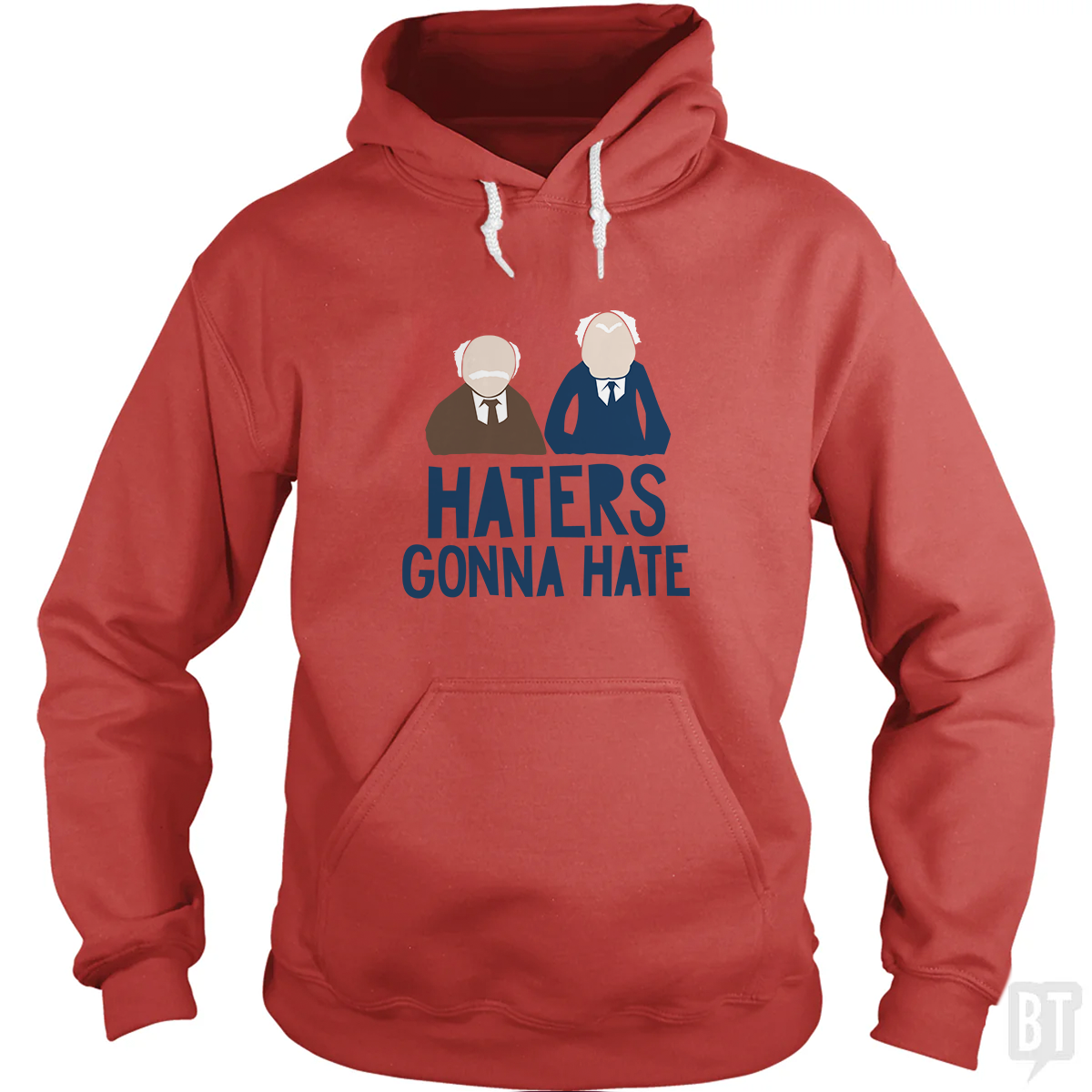 Haters Gonna Hate Hoodie