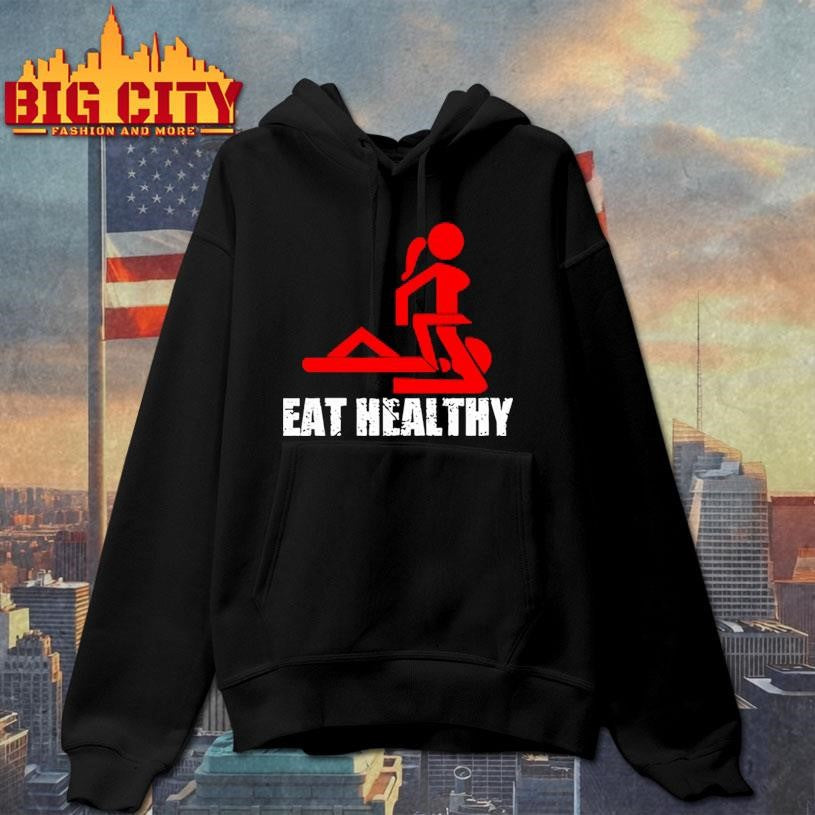Reiko Eat Healthy Eat Out More Often Shirt