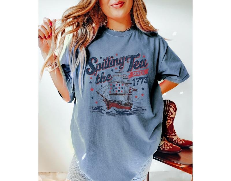 Retro Spilling The Tea T Shirt Hoodie Sweater Vintage 4th Of July Patriotic Shirt Retro 4th Of July Graphic Tee Spilling...