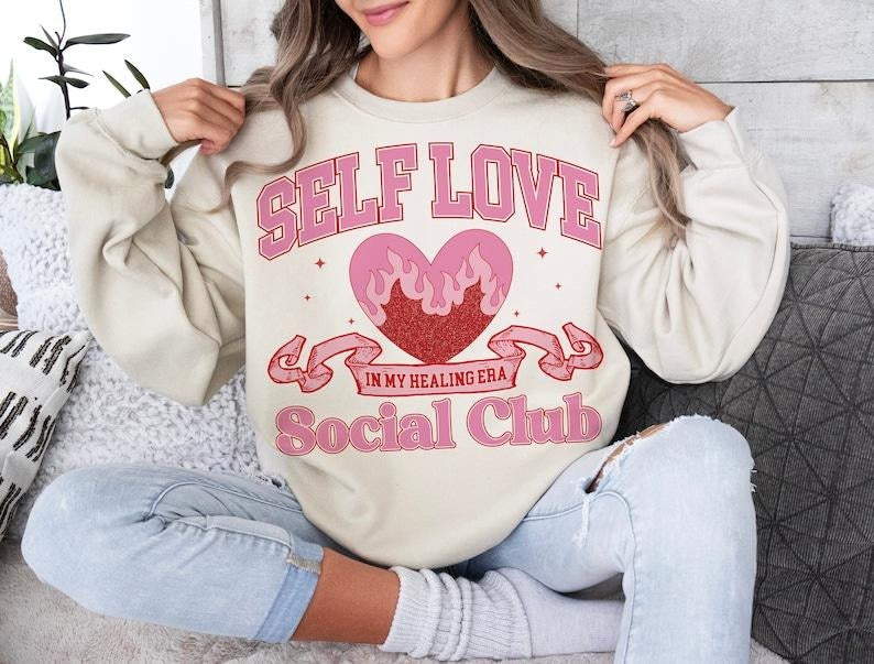 Retro Valentines Sweatshirt Valentines Day , Self Love Club, Trendy , Love , Heart Candy ,