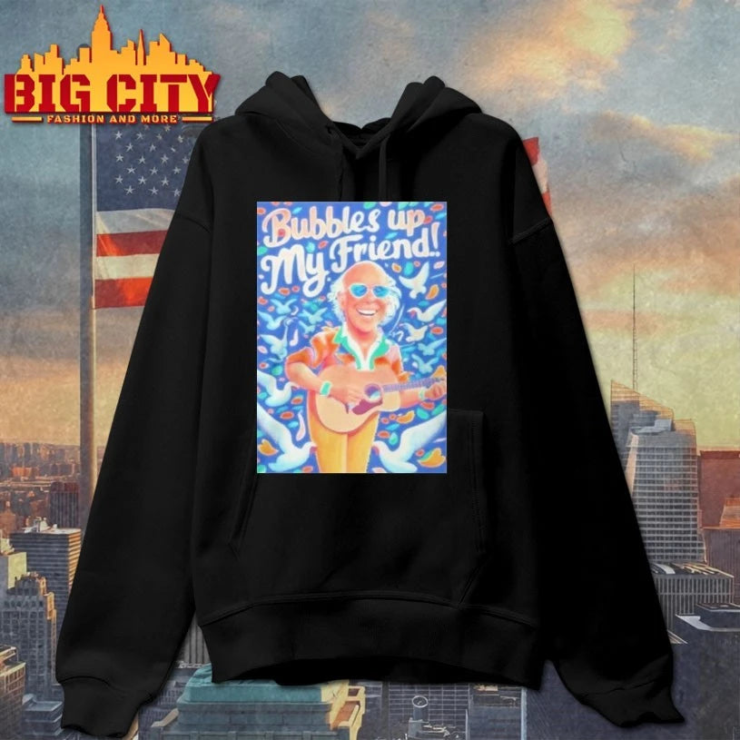 Rip Jimmy Buffett Bubbles Up My Friend shirt