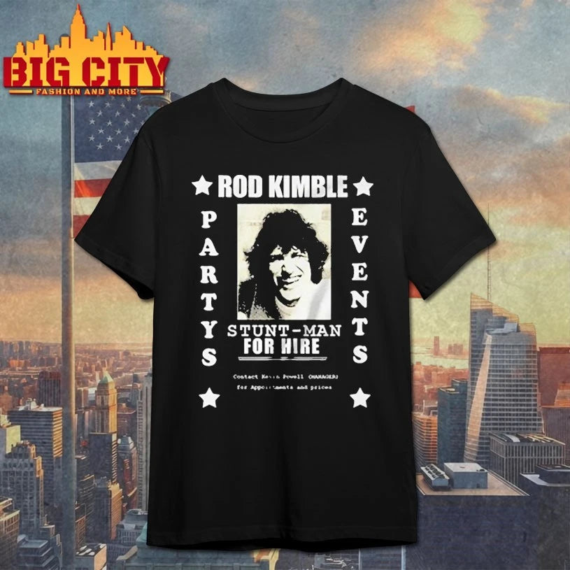 Rod Kimble Stuntman For Hire Hot Rod shirt