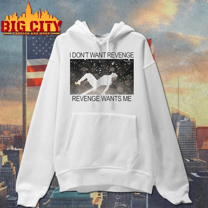 Rosalia I don’t want revenge Revenge wants Me shirt