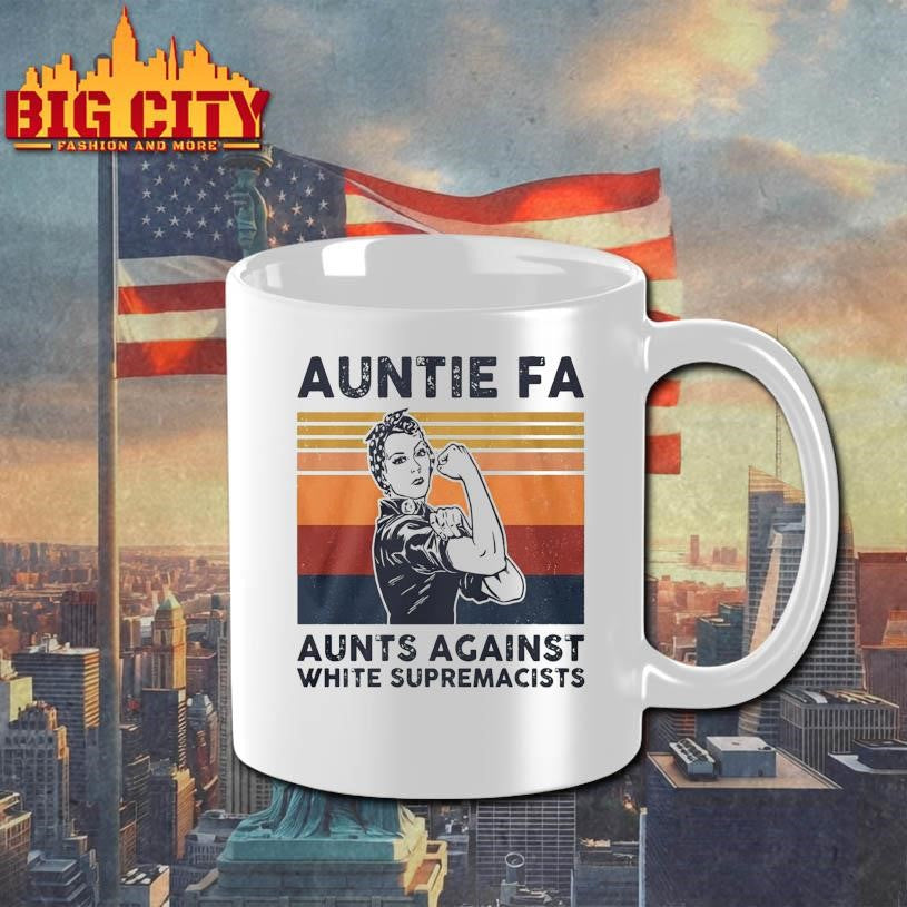 Rosie The Riveter Auntie Fa Aunts Against White Supremacists Shirt