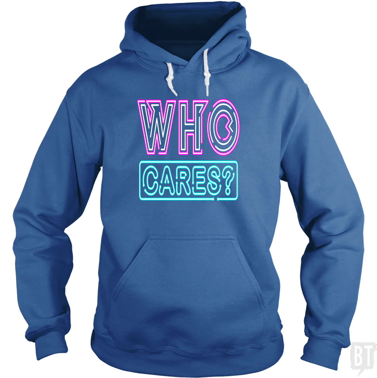 Who Cares Hoodie