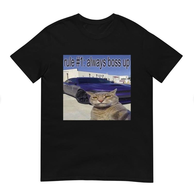 Rule #1 Always Boss Up Cat Meme Unisex T-Shirt Menswear Top Hoodie, Sweatshirt | ZylaModa.com
