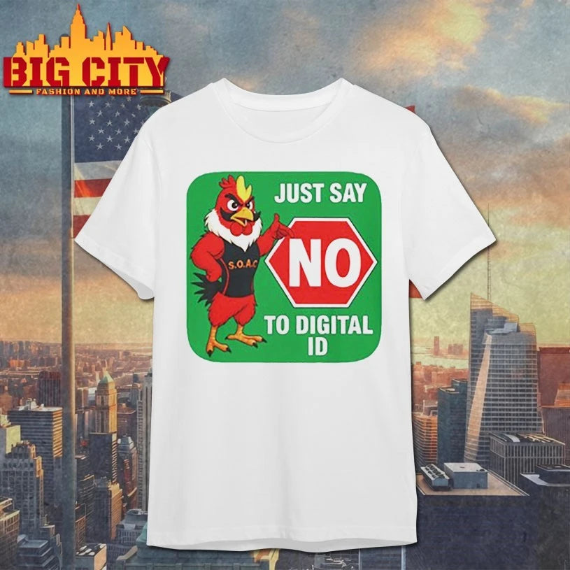 S.O.A.C Just Say No To Digital ID shirt