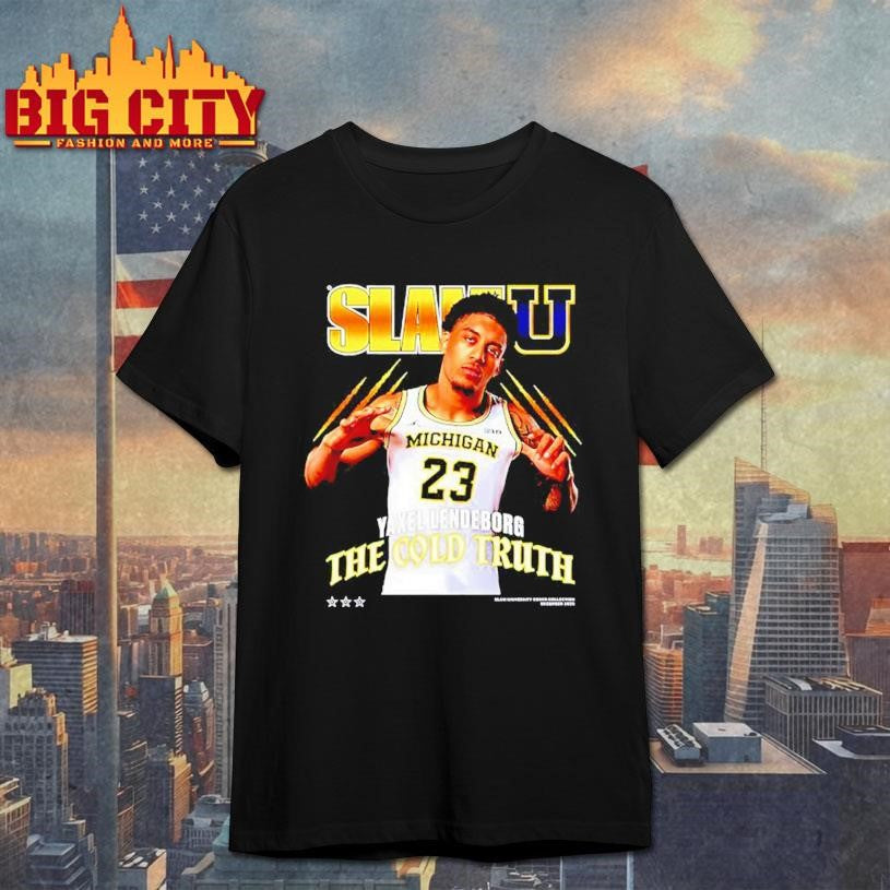 SLAM Michigan Wolverines Yaxel Lendeborg The Cold Truth Shirt