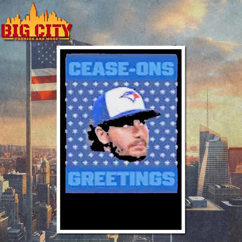 Sal Fasano Blue Jays Cease Ons Greetings Ugly Shirt