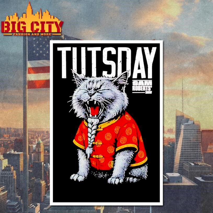 Sam Roberts’ Show Tutsday cat Shirt