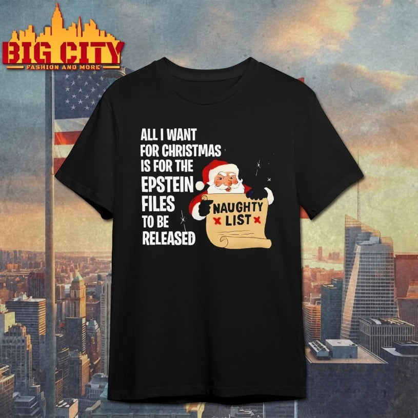 Santa All I Want For Christmas Is For The Epstein Files shirt