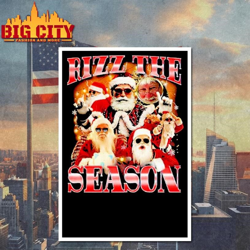 Santa Claus Rizz The Season Graphic Christmas Shirt